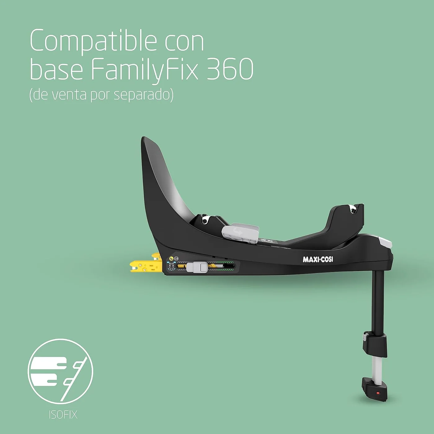 Base FamilyFix 360 compatible con Maxi-Cosi Pearl 360